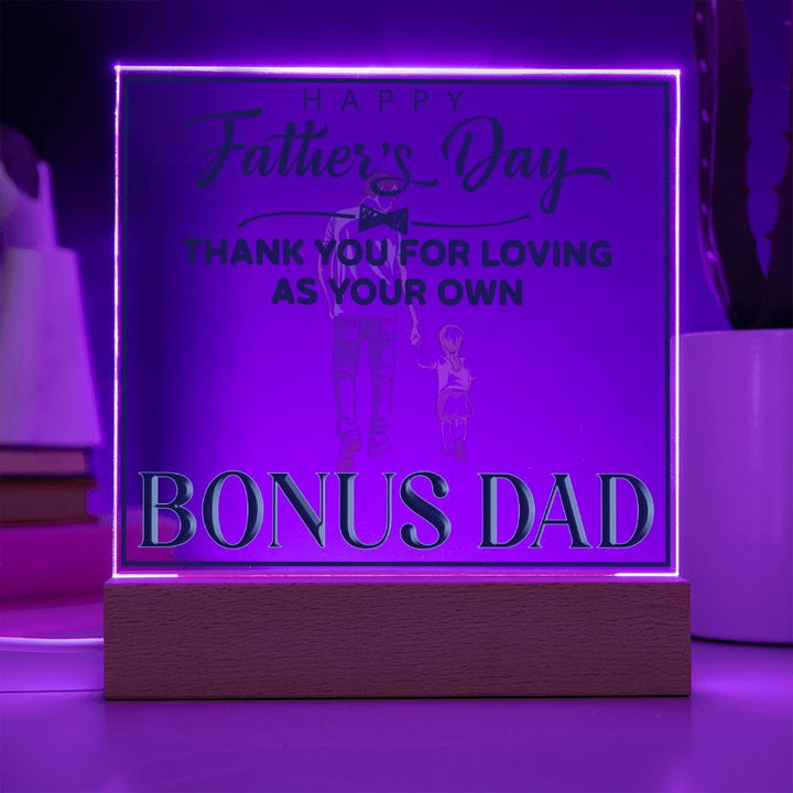 Happy Father's Day | Thank you for Loving as your own, Bonus Dad - Square Acrylic Plaque