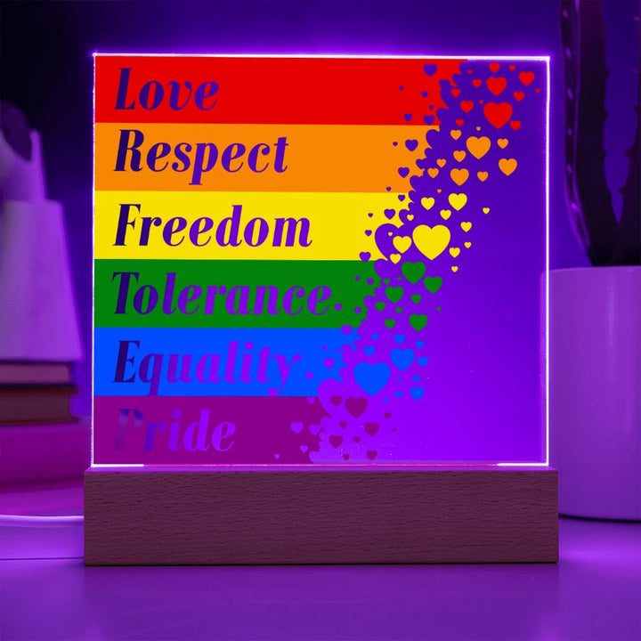 Love, Respect, Freedom, Tolerance, Equality, Pride - Square Acrylic Plaque