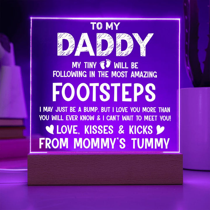 To My Daddy | I may be just a bump, but I love you more than you will ever know - Square Acrylic Plaque