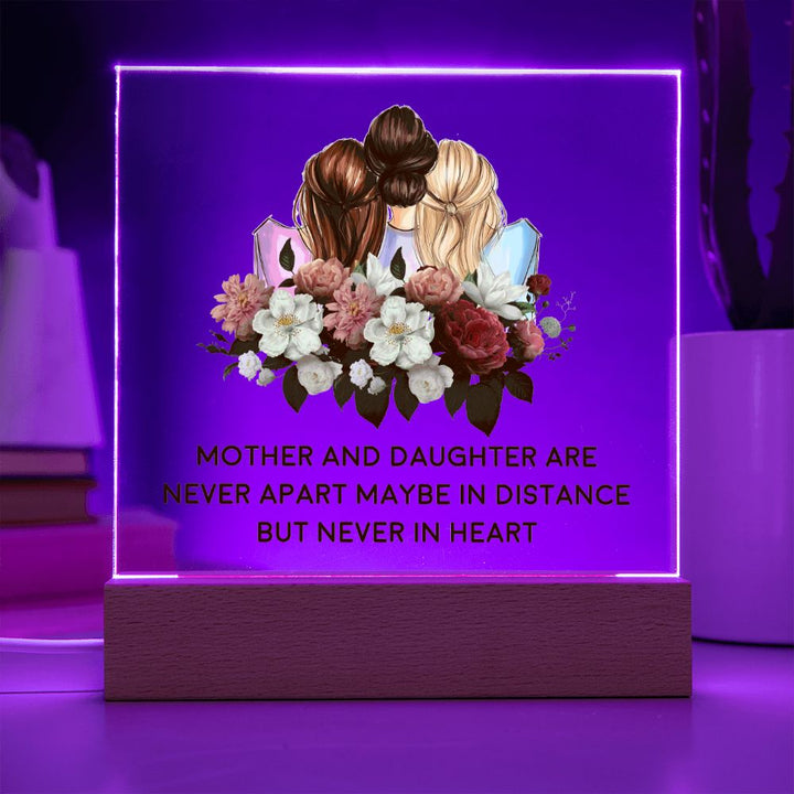 Mother and Daughter | Never apart maybe in distance but never in heart - Square Acrylic Plaque