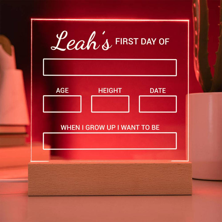 Kids | Leah's First Day of - Square Acrylic Plaque