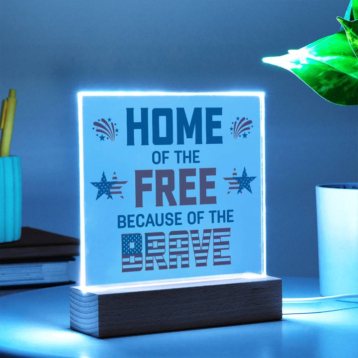 July 4th | Home of the Free - Square Acrylic Plaque