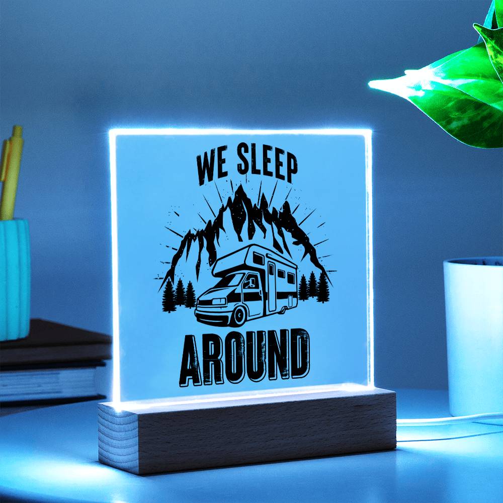 We Sleep Around - Square Acrylic Plaque