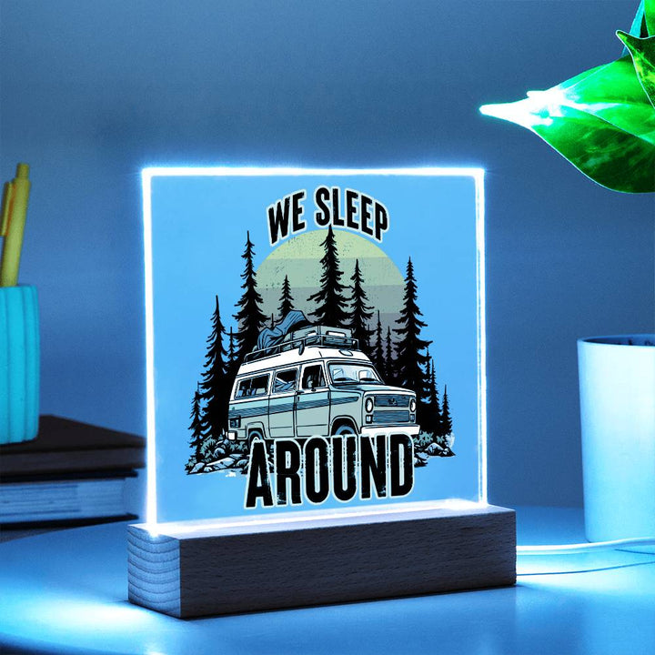 We Sleep Around - Square Acrylic Plaque