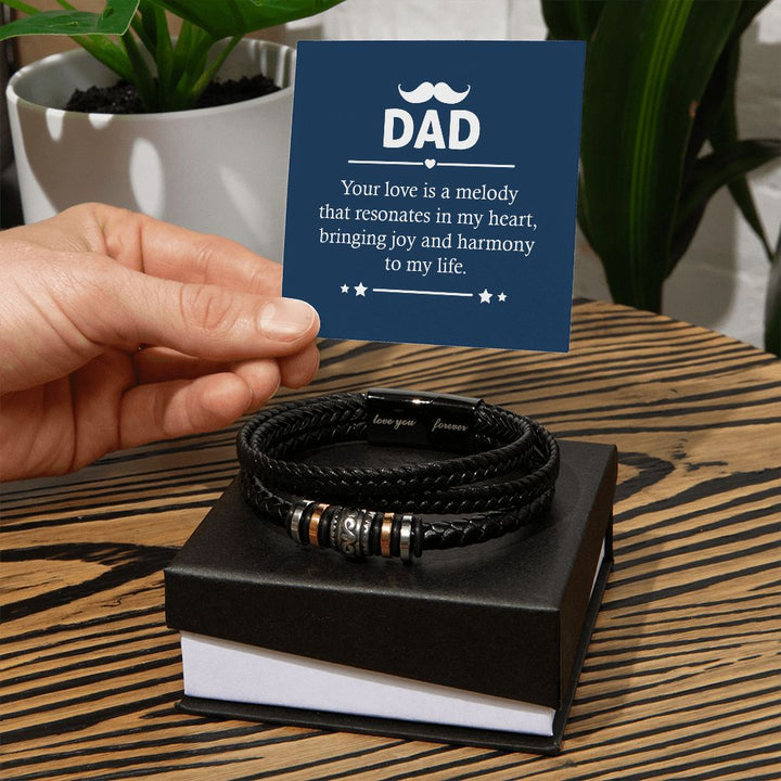 DAD | Your love is a melody that resonates in my heart - Love You Forever Bracelet