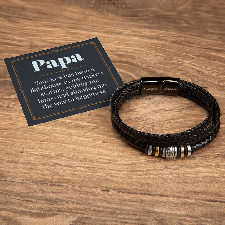 Papa | Your love has been a lighthouse in my darkest storms - Love You Forever Bracelet