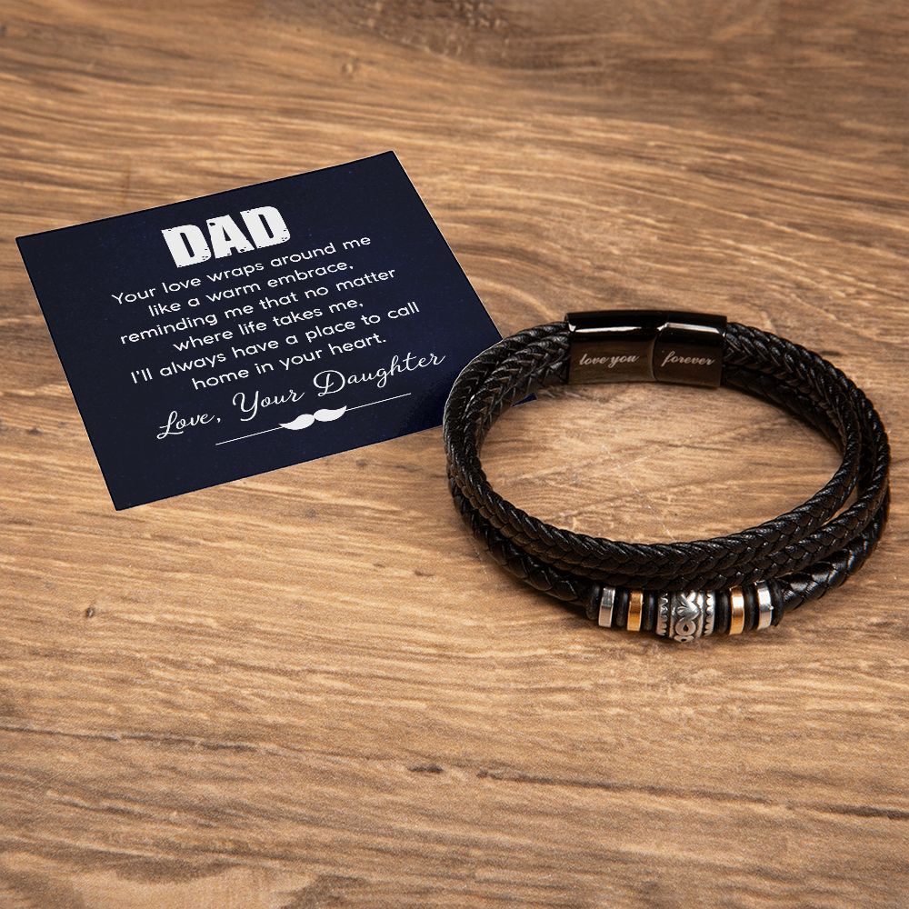 DAD | Your love wraps around me like a warm embrace - Love You Forever Bracelet