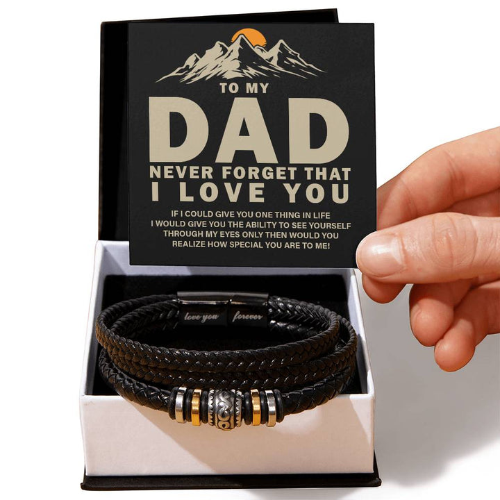 To My Dad | Never forget that I Love You - Love You Forever Bracelet