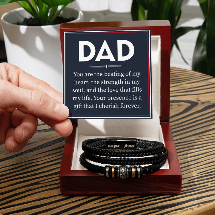 DAD | You are the beating of My Heart, the strength in my soul and the love that fills my life - Love You Forever Bracelet