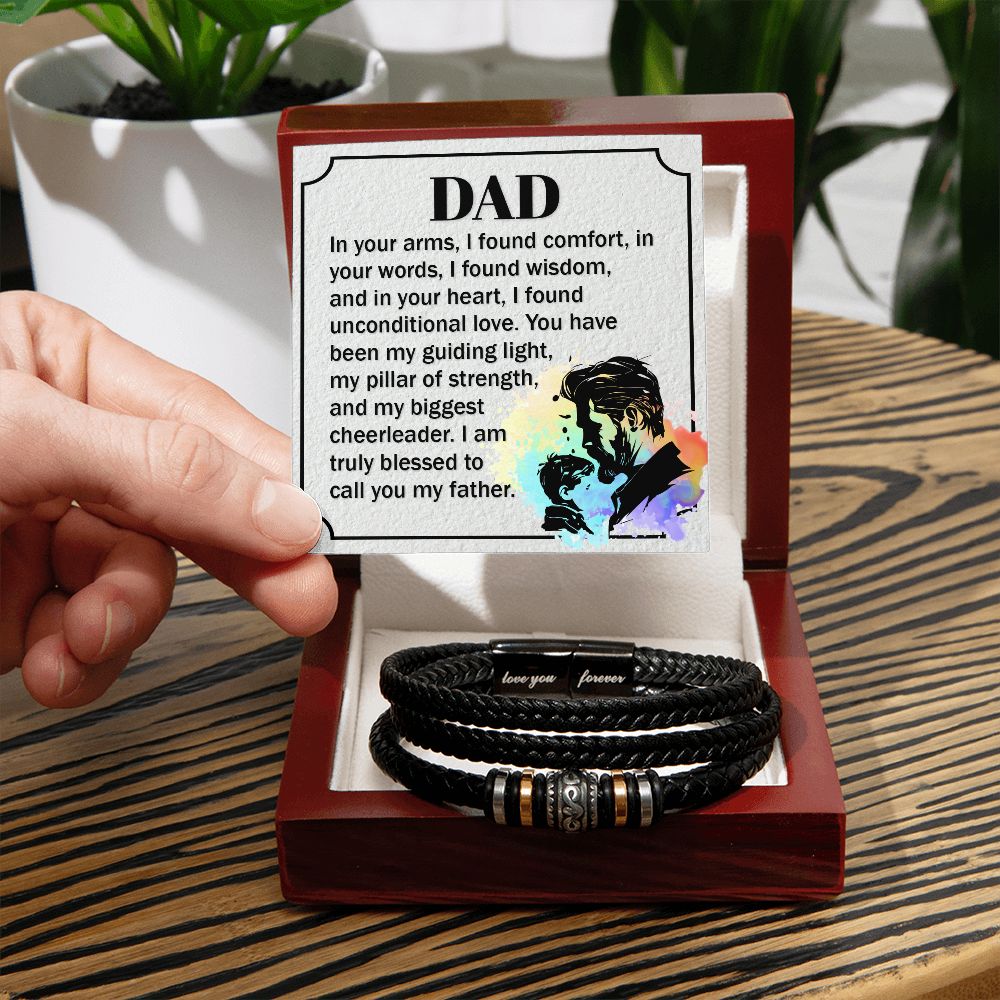 DAD | In your arms, I found comfort, in your words, I found wisdom, and in your heart - Love You Forever Bracelet