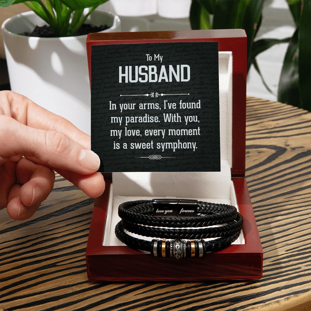 To My Husband | In your arms, I've found my paradise. - Love You Forever Bracelet