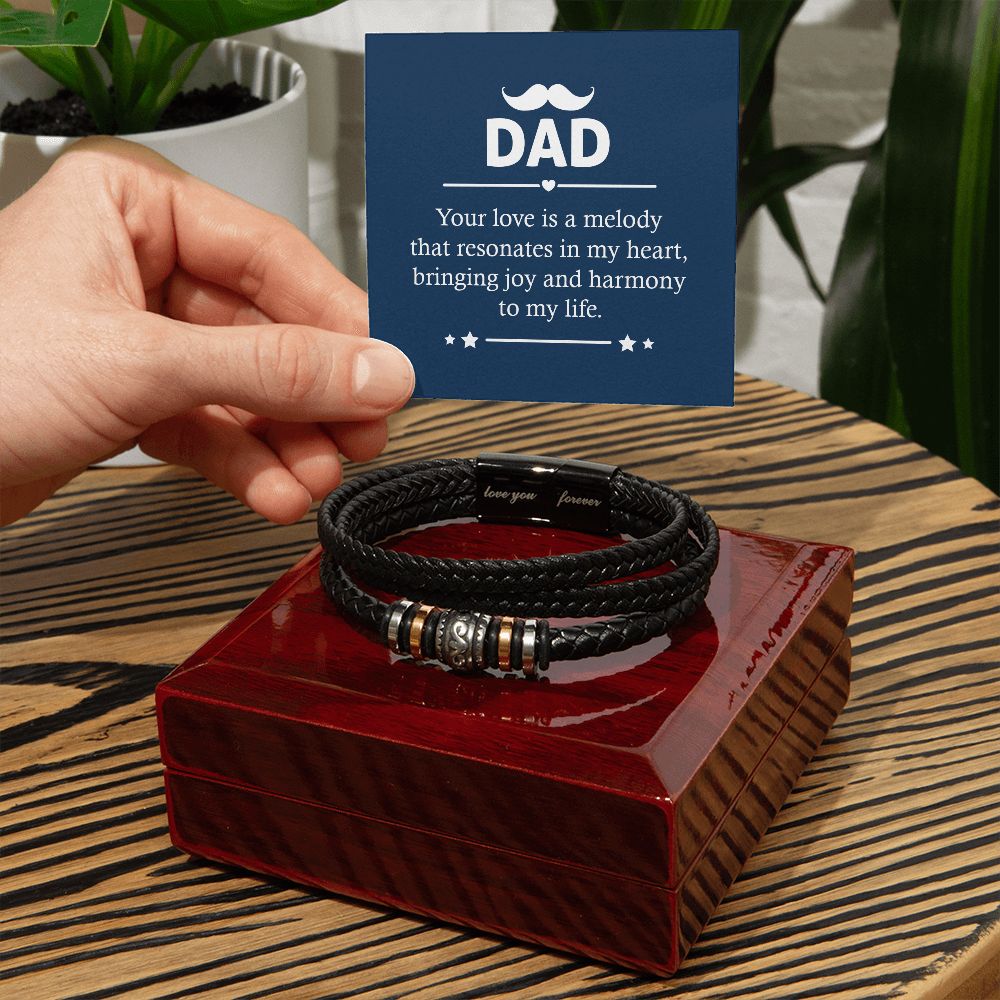 DAD | Your love is a melody that resonates in my heart - Love You Forever Bracelet