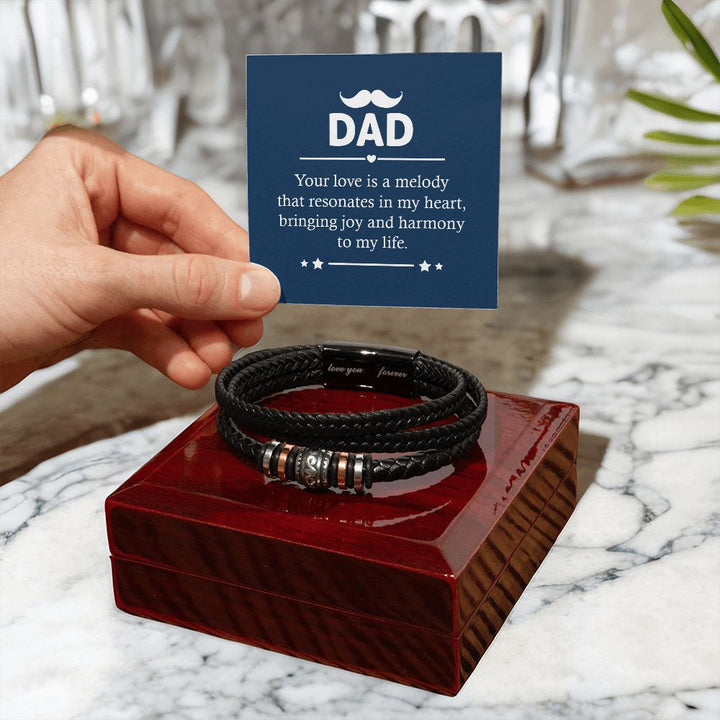 DAD | Your love is a melody that resonates in my heart - Love You Forever Bracelet