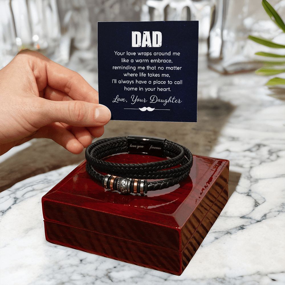 DAD | Your love wraps around me like a warm embrace - Love You Forever Bracelet