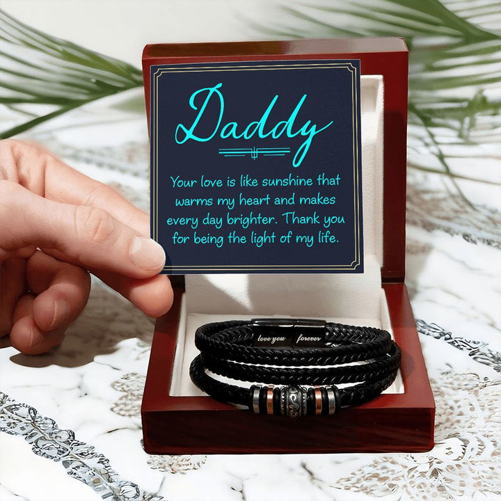 Daddy | Your love is like sunshine that warms my heart and makes every day brighter - Love You Forever Bracelet