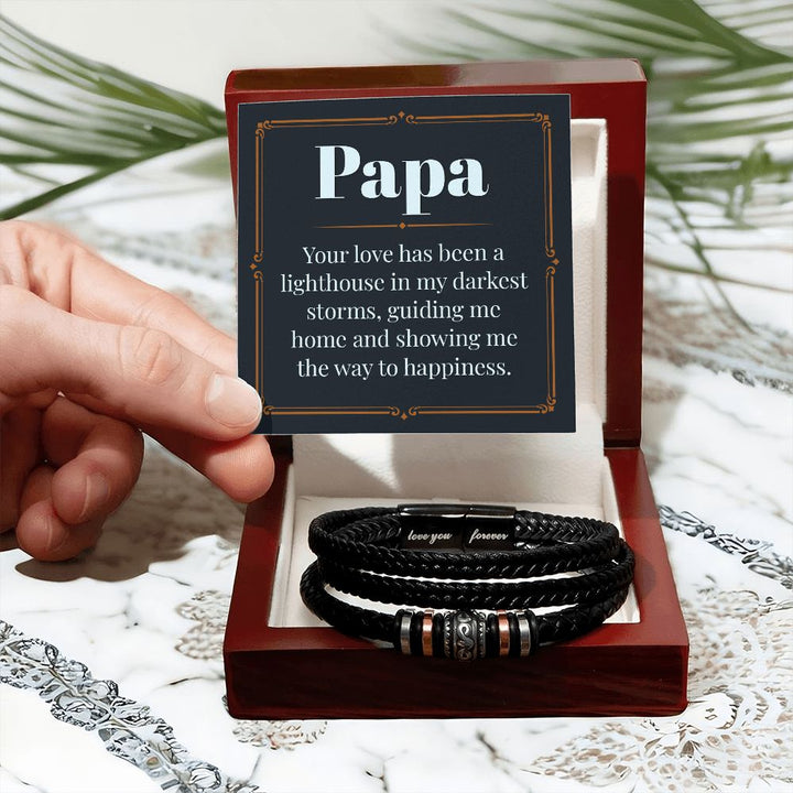 Papa | Your love has been a lighthouse in my darkest storms - Love You Forever Bracelet