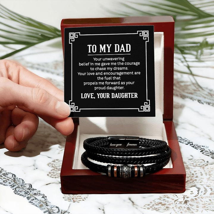 To My Dad | Your love and encouragement are the fuel that propels me forward as your proud Daughter - Love You Forever Bracelet