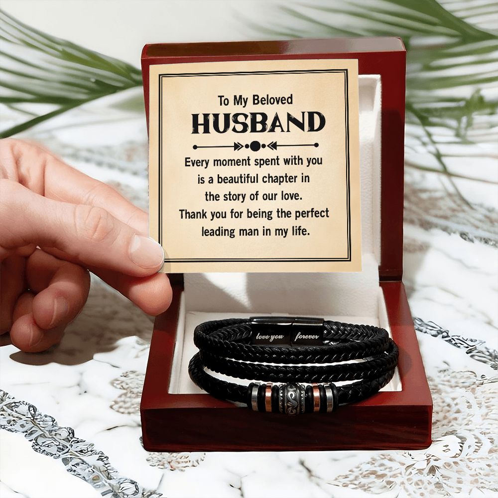 To My Beloved Husband | Thank you for being the perfect leading man in my life - Love You Forever Bracelet