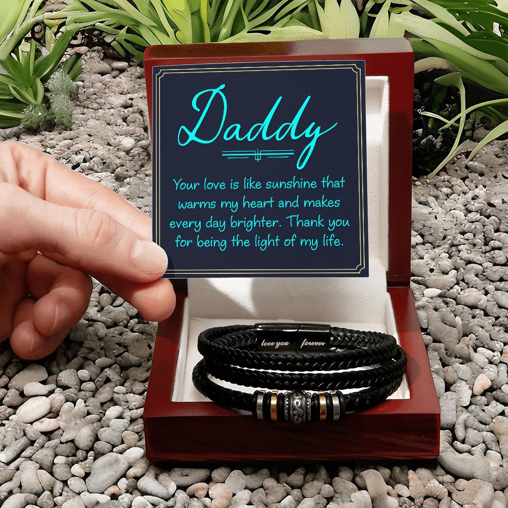 Daddy | Your love is like sunshine that warms my heart and makes every day brighter - Love You Forever Bracelet