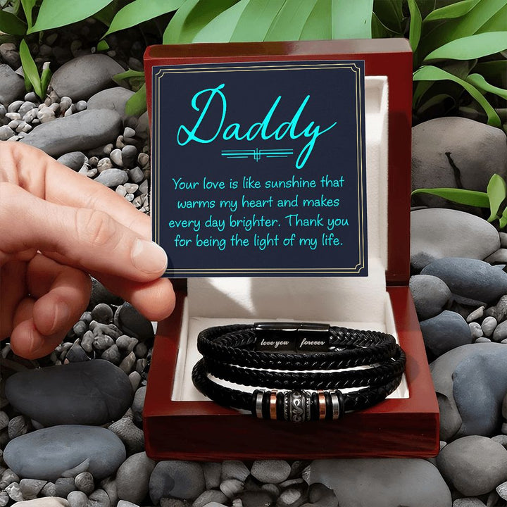 Daddy | Your love is like sunshine that warms my heart and makes every day brighter - Love You Forever Bracelet