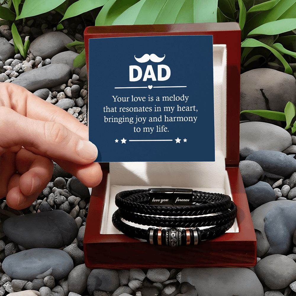 DAD | Your love is a melody that resonates in my heart - Love You Forever Bracelet