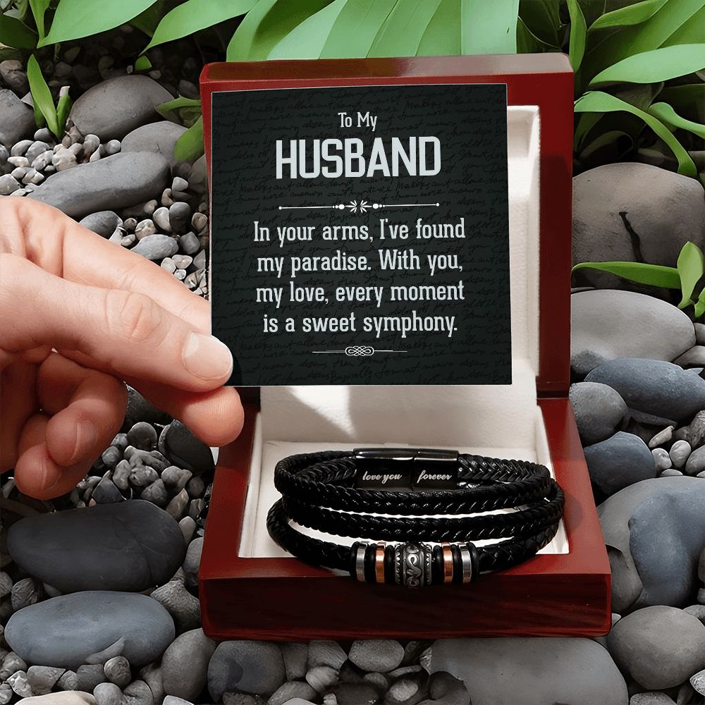 To My Husband | In your arms, I've found my paradise. - Love You Forever Bracelet