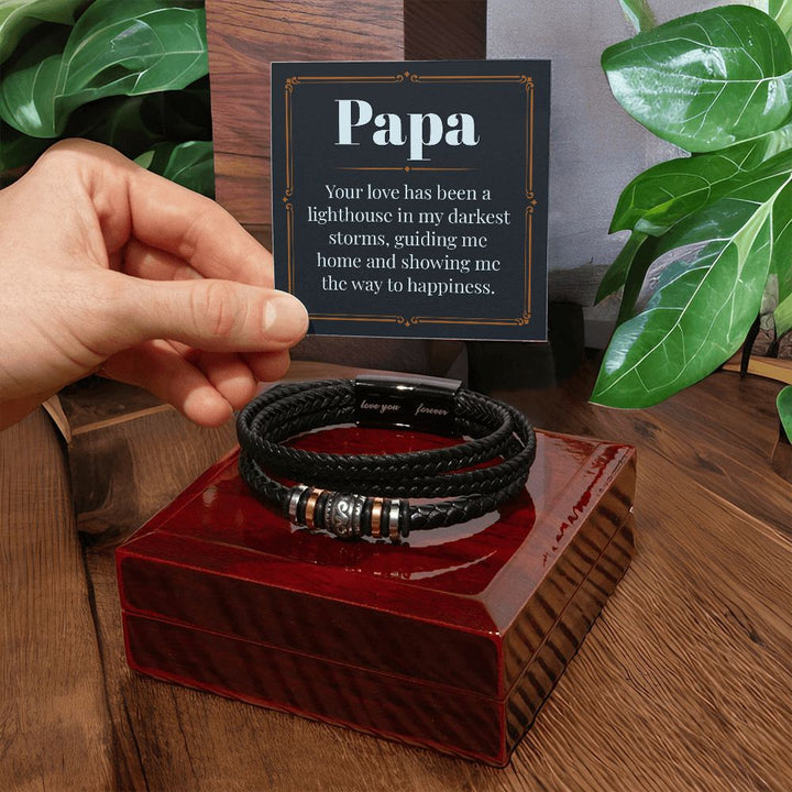 Papa | Your love has been a lighthouse in my darkest storms - Love You Forever Bracelet