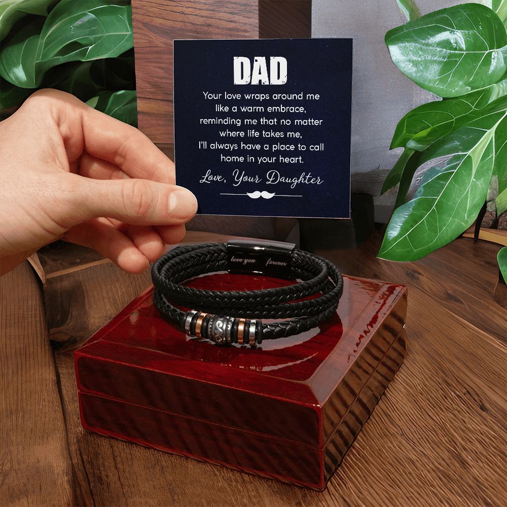 DAD | Your love wraps around me like a warm embrace - Love You Forever Bracelet