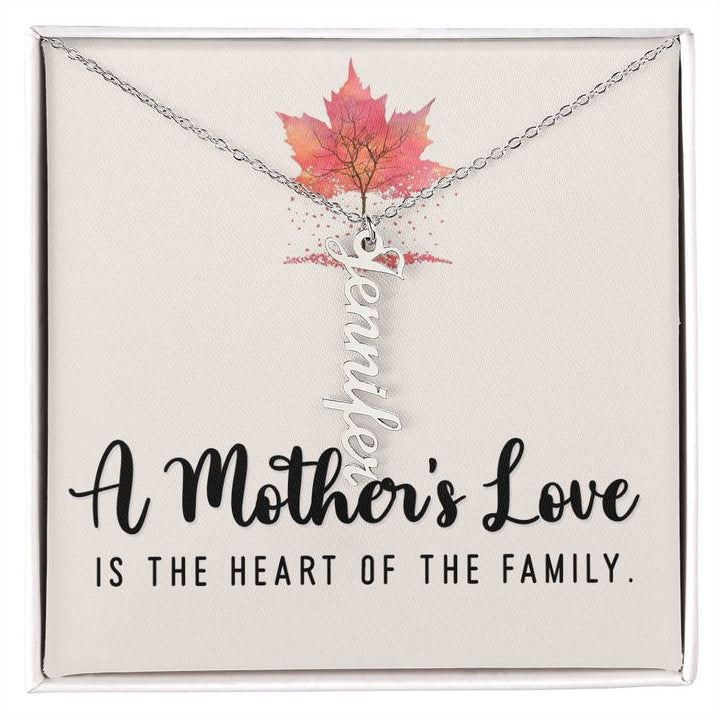 Mother | A Mother's Love is the Heart of the Family - Multi Vertical Name Necklace