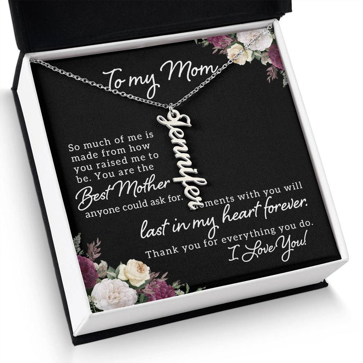 To My Mom | You are the best Mother anyone could ask for - Multi Vertical Name Necklace