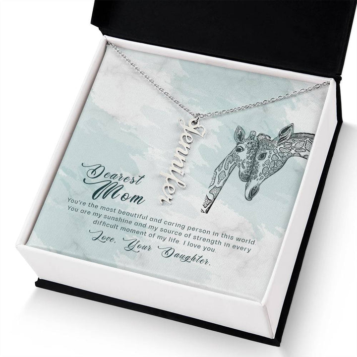 Dearest Mom | You're the most beautiful and caring person in this world - Multi Vertical Name Necklace