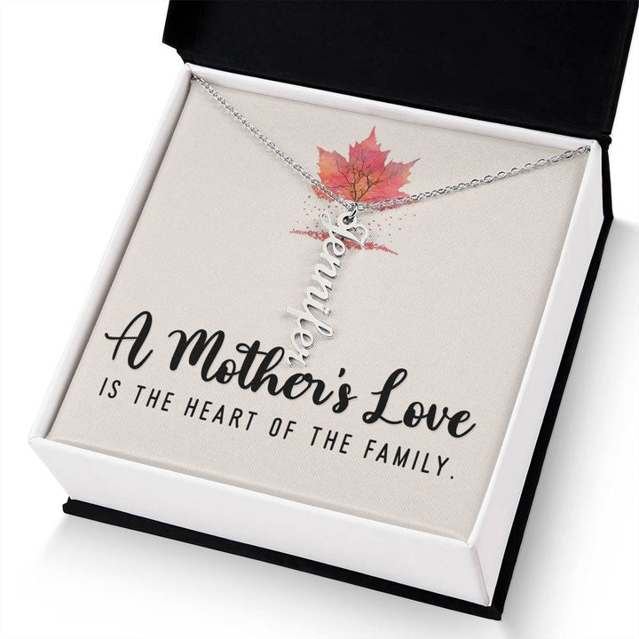 Mother | A Mother's Love is the Heart of the Family - Multi Vertical Name Necklace