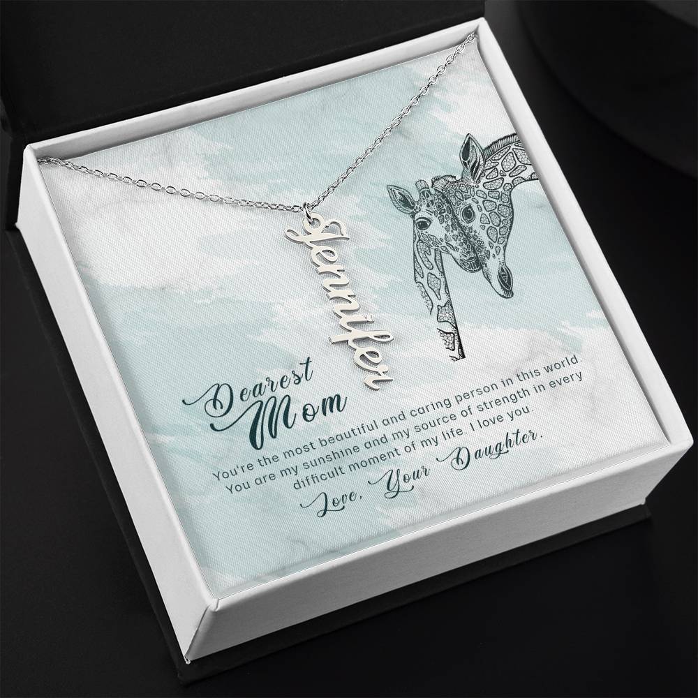 Dearest Mom | You're the most beautiful and caring person in this world - Multi Vertical Name Necklace