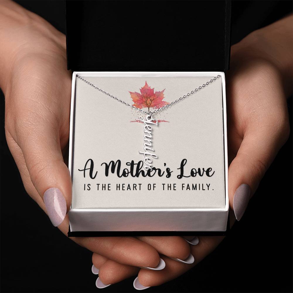 Mother | A Mother's Love is the Heart of the Family - Multi Vertical Name Necklace