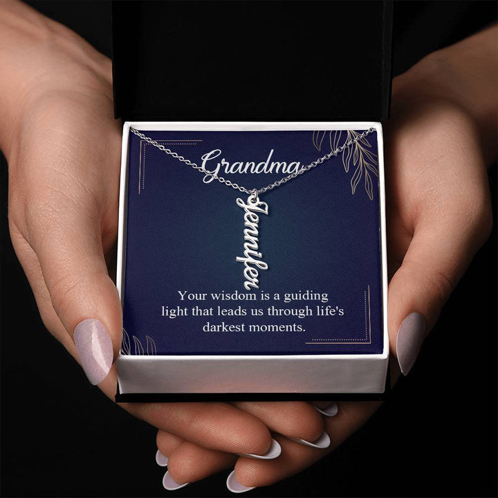 Grandma | Your Wisdom is a guiding light that leads us through life's darkest moments - Multi Vertical Name Necklace