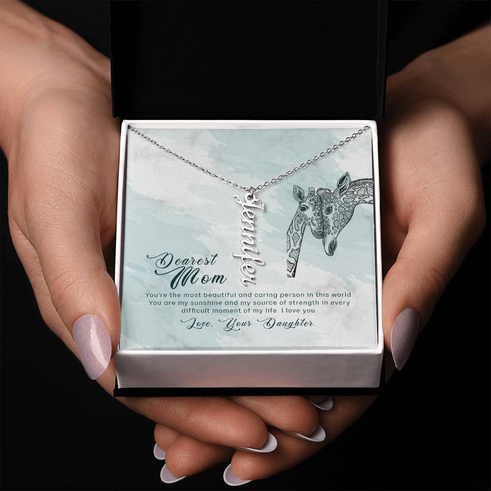 Dearest Mom | You're the most beautiful and caring person in this world - Multi Vertical Name Necklace