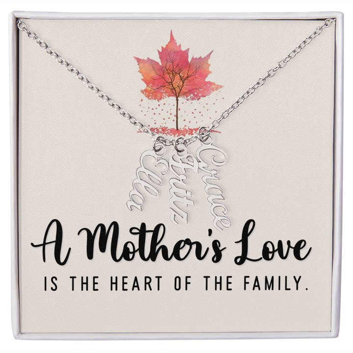 Mother | A Mother's Love is the Heart of the Family - Multi Vertical Name Necklace