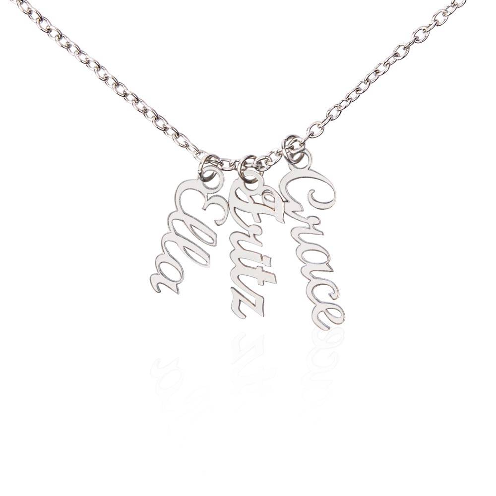 Mom | I am forever grateful for your selflessness and the imprint of your love on my soul - Multi Vertical Name Necklace