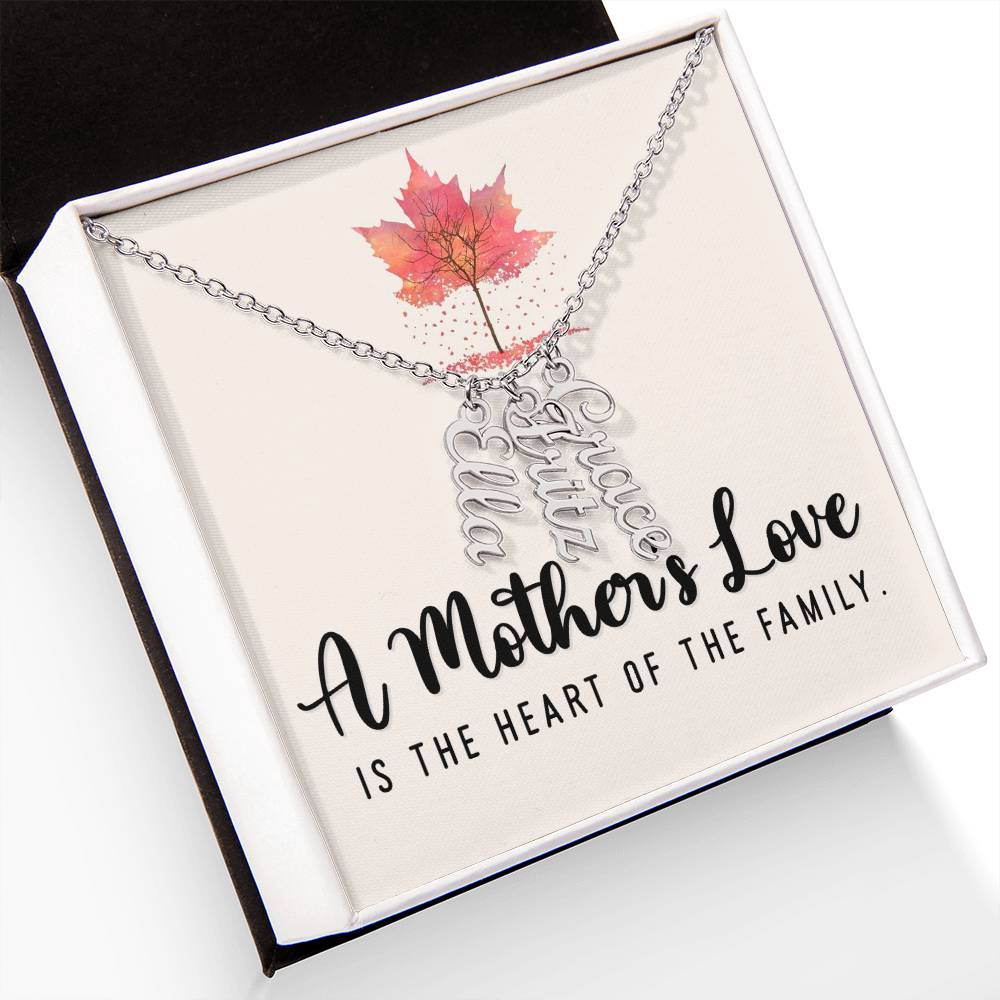 Mother | A Mother's Love is the Heart of the Family - Multi Vertical Name Necklace