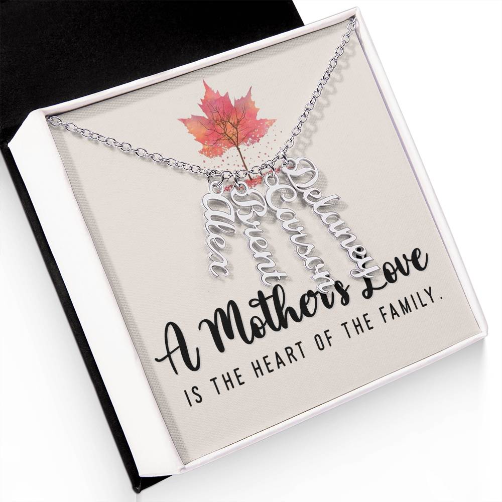 Mother | A Mother's Love is the Heart of the Family - Multi Vertical Name Necklace