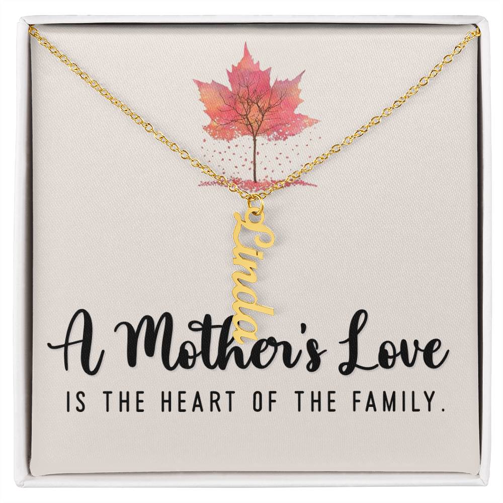 Mother | A Mother's Love is the Heart of the Family - Multi Vertical Name Necklace