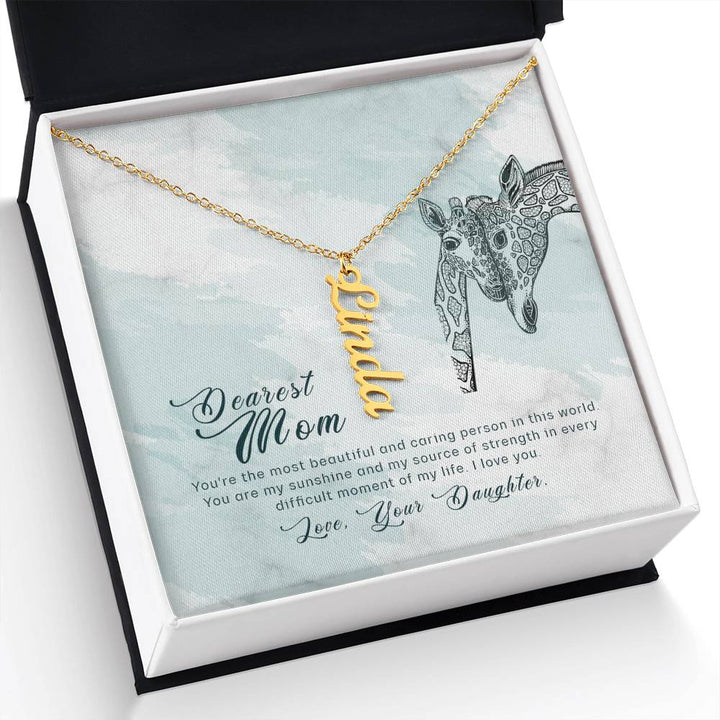 Dearest Mom | You're the most beautiful and caring person in this world - Multi Vertical Name Necklace