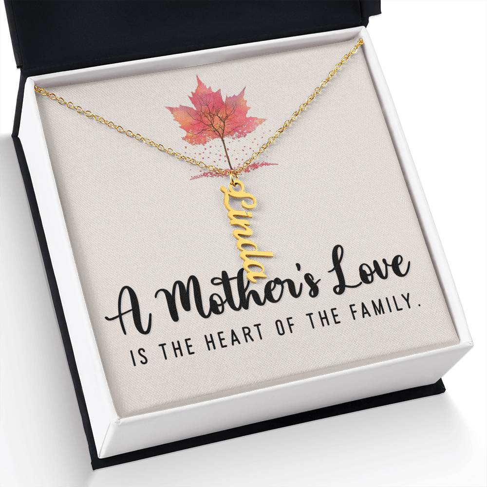 Mother | A Mother's Love is the Heart of the Family - Multi Vertical Name Necklace