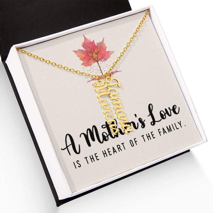 Mother | A Mother's Love is the Heart of the Family - Multi Vertical Name Necklace