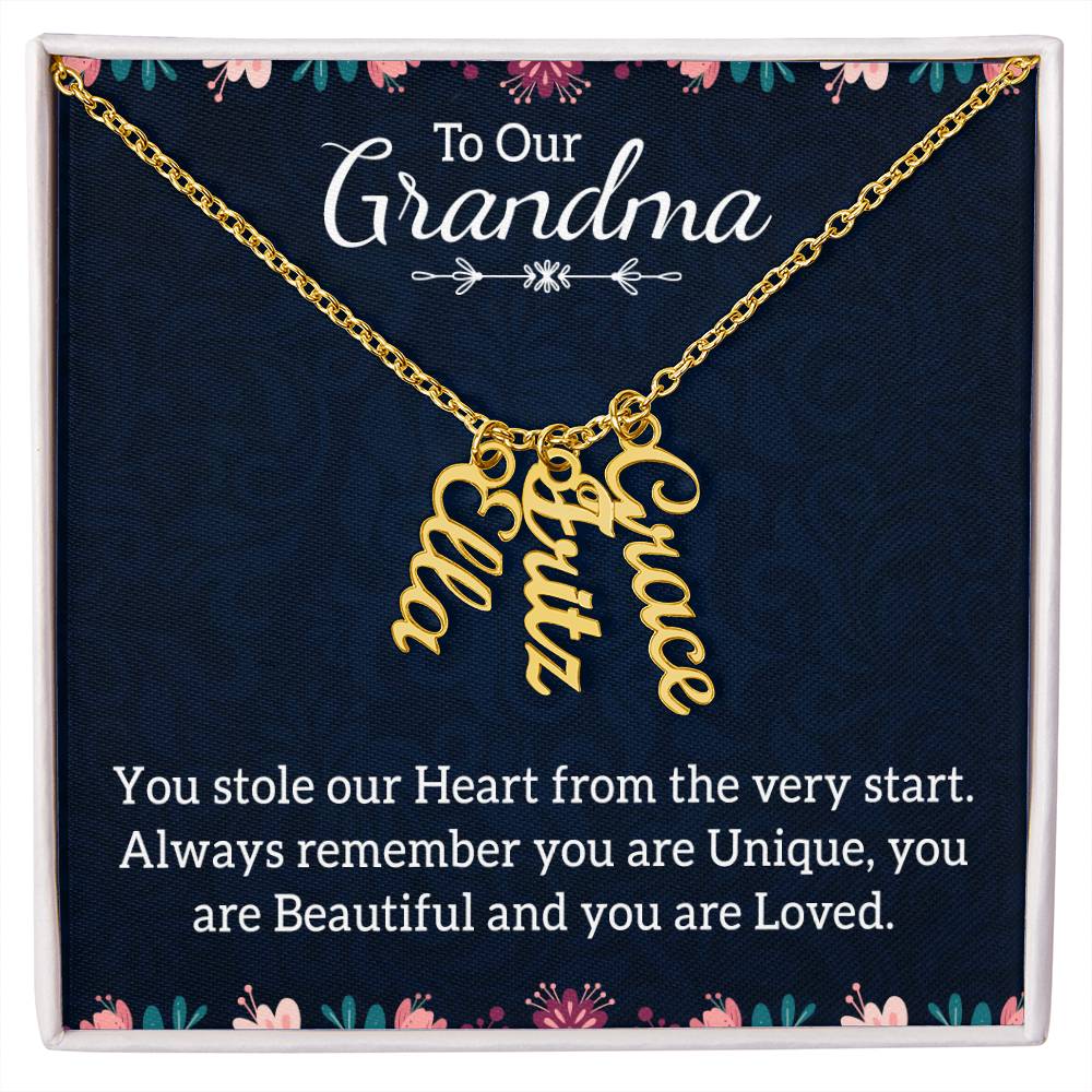 To Our Grandma | You stole our Heart from the very start - Multi Vertical Name Necklace