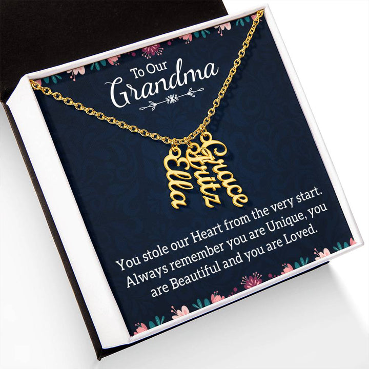 To Our Grandma | You stole our Heart from the very start - Multi Vertical Name Necklace