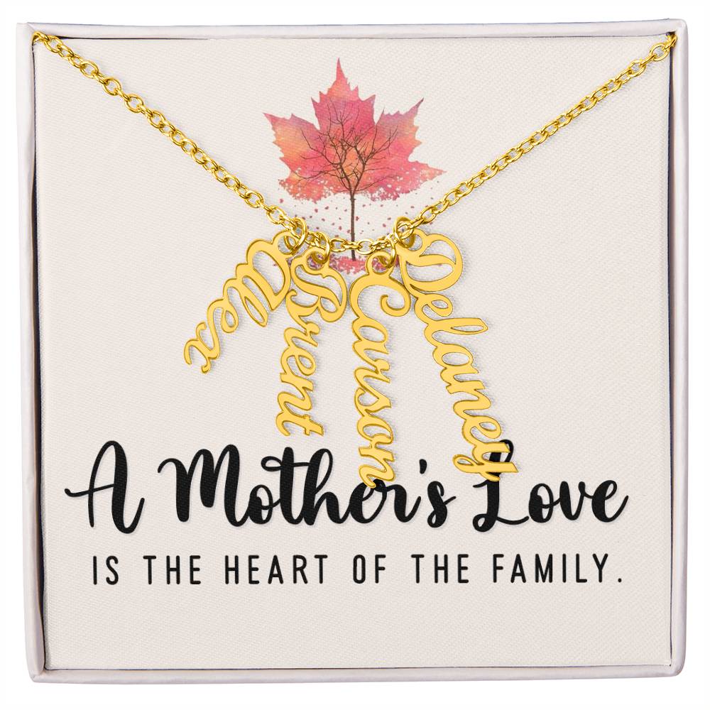 Mother | A Mother's Love is the Heart of the Family - Multi Vertical Name Necklace