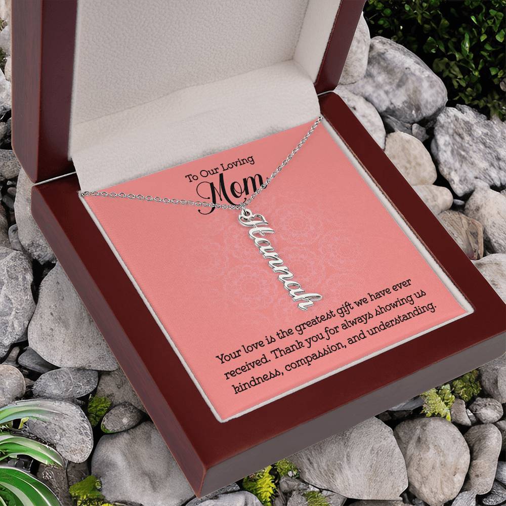 To Our Loving Mom | Your love is the greatest gift we have ever received - Multi Vertical Name Necklace