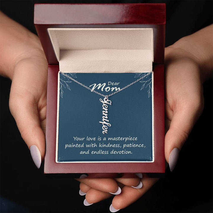 Dear Mom | Your love is a masterpiece, painted with kindness, patience and endless devotion - Multi Vertical Name Necklace