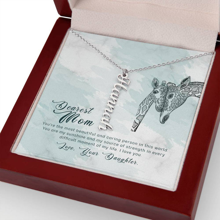 Dearest Mom | You're the most beautiful and caring person in this world - Multi Vertical Name Necklace